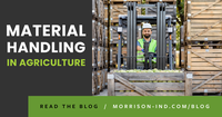 Material handling equipment in agriculture