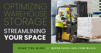 Optimizing Your Warehouse Storage: Tips for Streamlining Your Space
