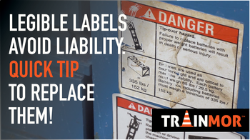 Legible Labels Avoid Liability - Quick Tip to Replace Them