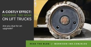 Lift Truck Tire Wear